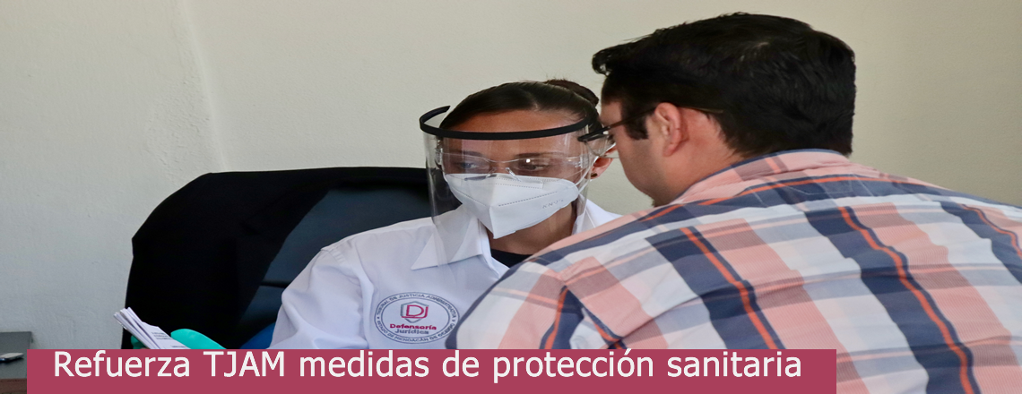 Refuerza TJAM medidas de protección sanitaria